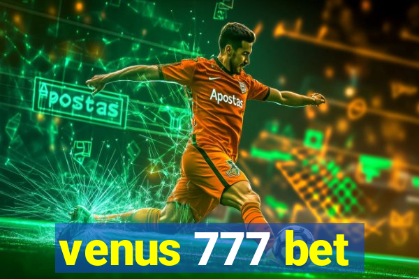 venus 777 bet